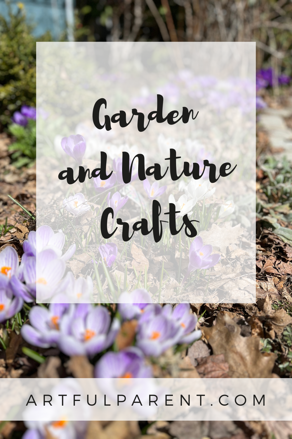 16 Garden and Nature Crafts for Kids