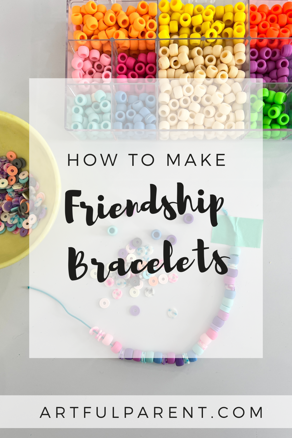 How to Make Friendship Bracelets