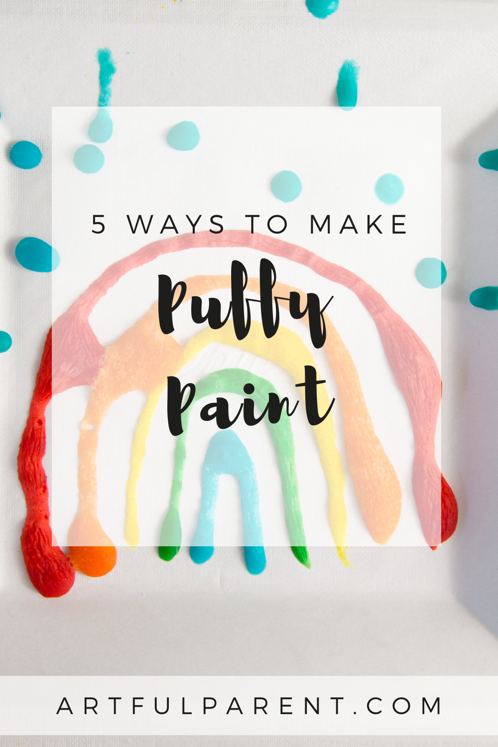 5 Puffy Paint Ideas for Kids